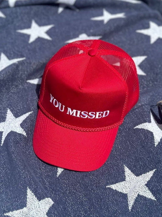 "YOU MISSED" Trucker Hat - Donald Trump Style